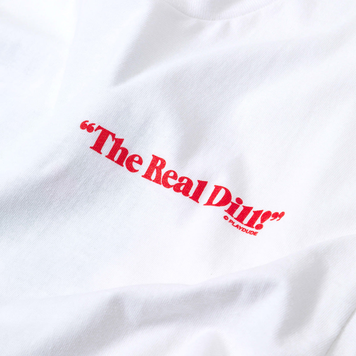 Playdude White The Real Dill T-Shirt